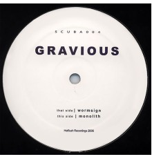 Gravious - Wormsign / Monolith