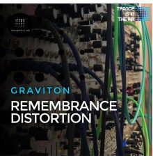 Graviton - Remembrance Distortion