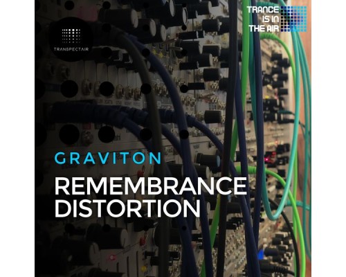 Graviton - Remembrance Distortion