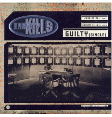 Gravity Kills - Guilty - Single