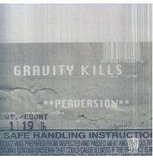 Gravity Kills - Perversion