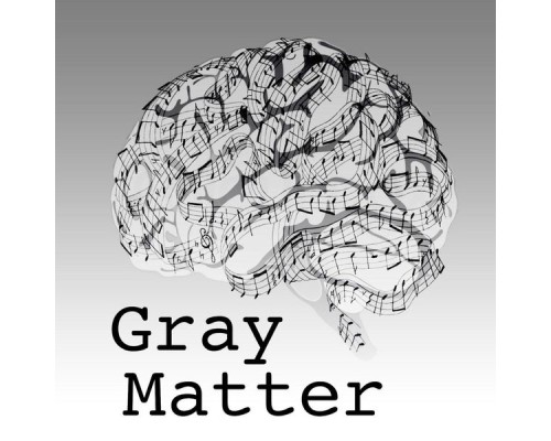 Gray Matter - Gray Matter