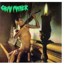 Gray Matter - Thog