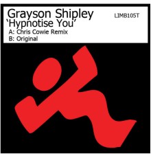 Grayson Shipley - Hypnotise You