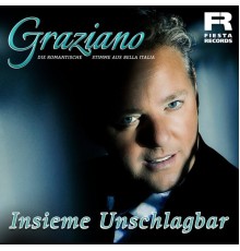 Graziano - Insieme unschlagbar