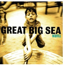 Great Big Sea - Turn