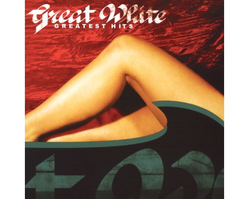 Great White - Greatest Hits