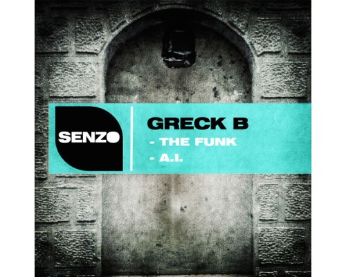 Greck B - The Funk