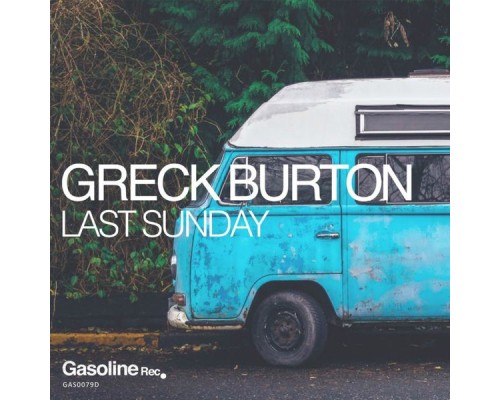 Greck B - Last Sunday