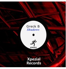 Greck B - Shadows EP