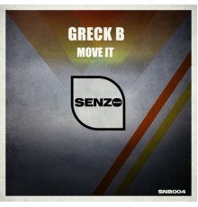 Greck B - Move It