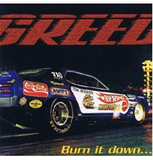 Greed - Burn It Down