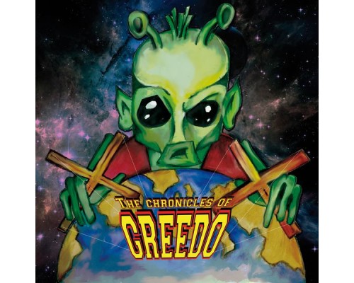 Greedo - The Chronicles of Greedo