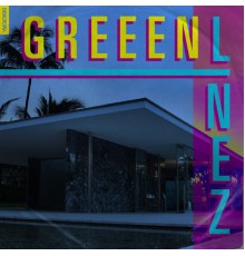 Greeen Linez - Greeen Linez