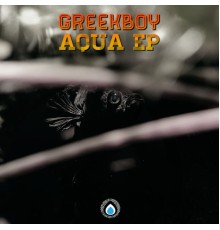 Greekboy - Aqua Ep