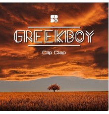 Greekboy - Clip-Clap (Original Mix)