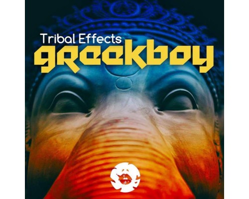 Greekboy - Tribal Effects (Original Mix)