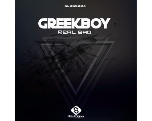 Greekboy - Real Bad (Original Mix)