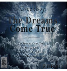 Greekboy - The Dreams Come True