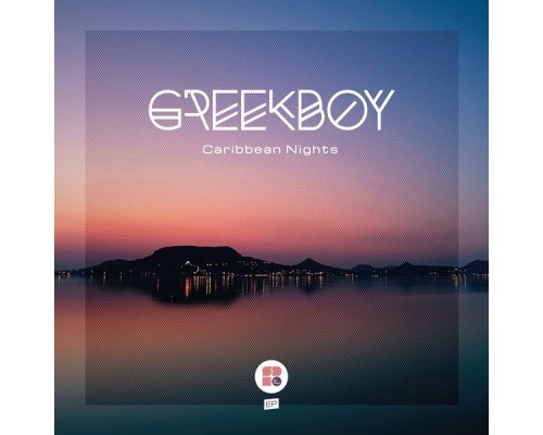 Greekboy - Caribbean Nights (Original Mix)