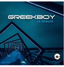 Greekboy - La Beaute (Original Mix)