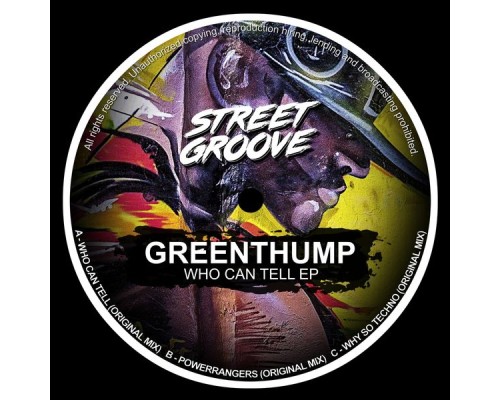 GreenThump - Who Can Tell EP