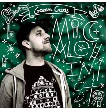 Green Cross - Mic Alchemist