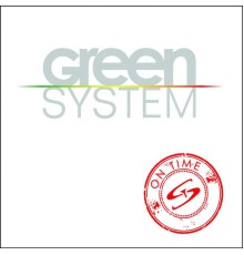 Green System - On Time