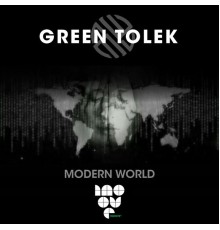 Green Tolek - Modern World