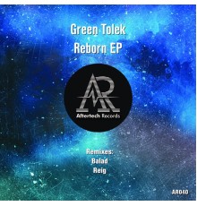 Green Tolek - Reborn EP