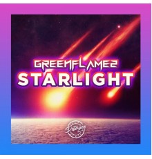 Greenflamez - Starlight