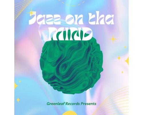 Greenleaf - Jazz on tha mind