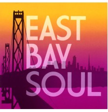 Greg Adams - East Bay Soul