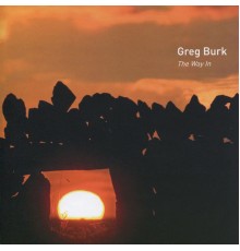 Greg Burk - The Way In