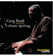 Greg Burk - Clean Spring