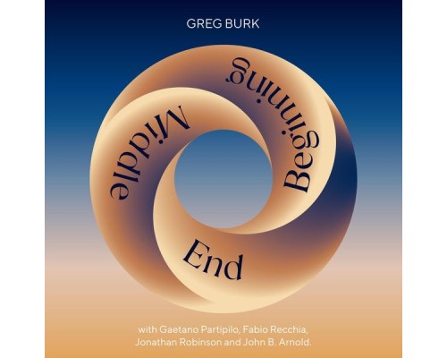 Greg Burk - Middle End Beginning