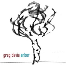 Greg Davis - Arbor