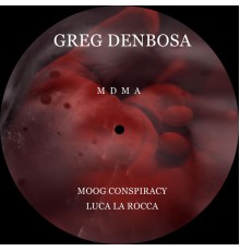 Greg Denbosa - MDMA