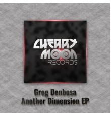 Greg Denbosa - Another Dimension EP