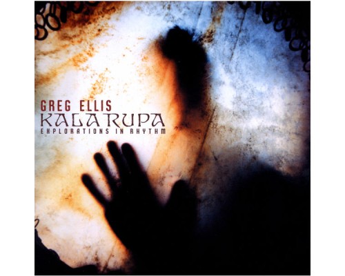 Greg Ellis - Kala Rupa