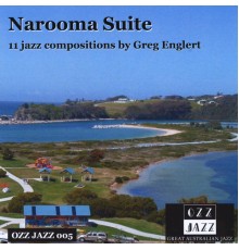 Greg Englert - Narooma Suite
