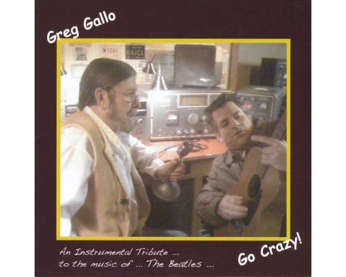 Greg Gallo - Go Crazy!