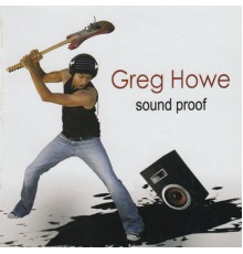 Greg Howe - Sound Proof