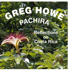 Greg Howe - Pachira