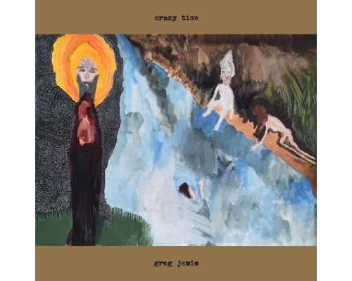 Greg Jamie - Crazy Time