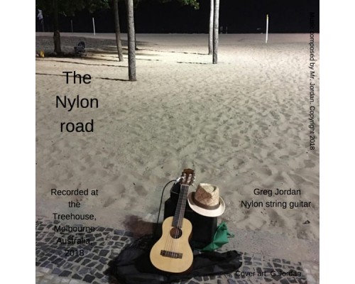 Greg Jordan - The Nylon Road Greg Jordan - The Nylon Road