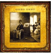 Greg Osby - Symbols Of Light (A Solution)
