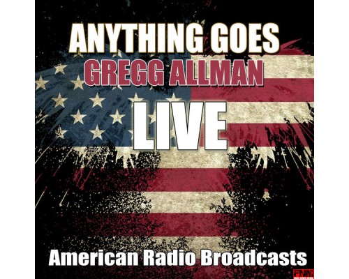 Gregg Allman - Anything Goes (Live)