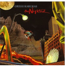 Gregg Karukas - The Nightowl