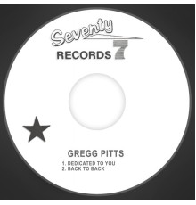 Gregg Pitts - Dedicated to You